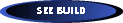 See Build